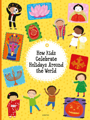 cover image of How Kids Celebrate Holidays Around the World